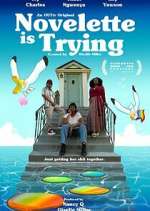 Watch Novelette Is Trying 123movies