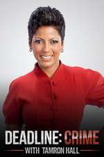 Watch Deadline Crime with Tamron Hall 123movies