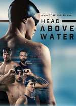 Watch Head Above Water 123movies