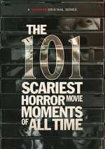 Watch The 101 Scariest Horror Movie Moments of All Time 123movies