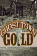 Watch Ghost Town Gold 123movies