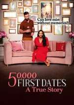 Watch 50,000 First Dates: A True Story 123movies