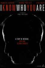 Watch I Know Who You Are 123movies
