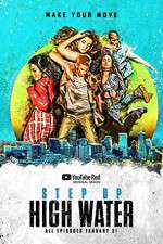 Watch Step Up High Water 123movies