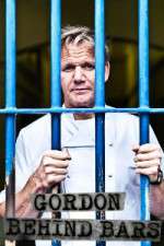 Watch Gordon Ramsay Behind Bars 123movies