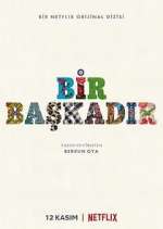 Watch Bir Başkadır 123movies