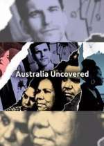 Watch Australia Uncovered 123movies