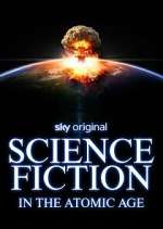 Watch Science Fiction in the Atomic Age 123movies