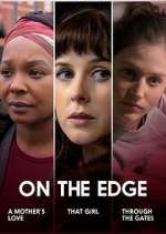 Watch On the Edge 123movies