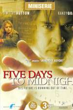 Watch 5ive Days to Midnight 123movies