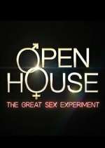 Watch Open House: The Great Sex Experiment 123movies