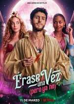 Watch Érase una vez… pero ya no 123movies