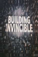 Watch Building Invincible 123movies