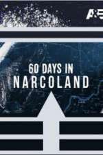 Watch 60 Days In: Narcoland 123movies