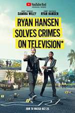 Watch Ryan Hansen Solves Crimes on Television 123movies