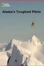 Watch Alaska's Toughest Pilots 123movies