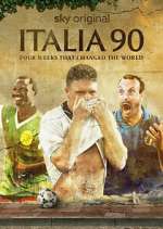 Watch Italia 90: Four Weeks That Changed the World 123movies