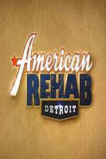 Watch American Rehab: Detroit 123movies