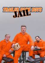 Watch Trailer Park Boys: JAIL 123movies