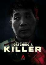 Watch Catching a Killer: The Hwaseong Murders 123movies