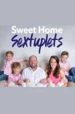 Watch Sweet Home Sextuplets 123movies