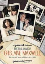 Watch Epstein's Shadow: Ghislaine Maxwell 123movies