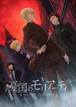 Watch Moriarty the Patriot 123movies