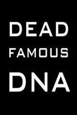 Watch Dead Famous DNA 123movies