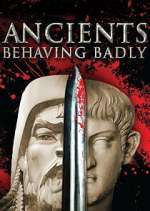 Watch Ancients Behaving Badly 123movies