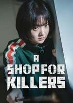 Watch A Shop for Killers 123movies