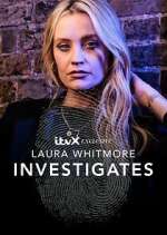 Watch Laura Whitmore Investigates 123movies