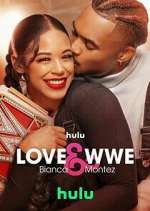 Watch Love & WWE: Bianca & Montez 123movies