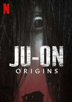 Watch JU-ON: Origins 123movies