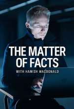 Watch The Matter of Facts 123movies