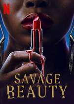 Watch Savage Beauty 123movies