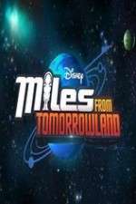 Watch Miles from Tomorrowland 123movies