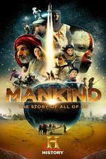 Watch Mankind the Story of All of Us 123movies