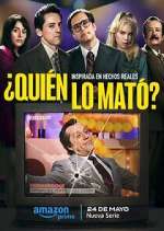 Watch ¿Quién lo mató? 123movies