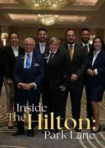 Watch Inside The Hilton: Park Lane 123movies