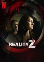 Watch Reality Z 123movies