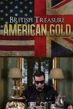 Watch British Treasure American Gold 123movies