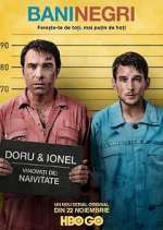 Watch Bani negri (pentru zile albe) 123movies