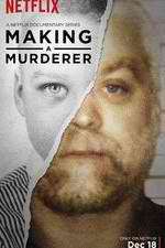 Watch Making a Murderer 123movies