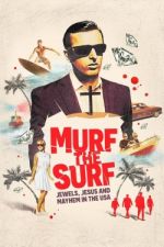 Watch Murf the Surf 123movies