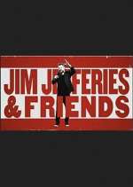 Watch Jim Jefferies & Friends 123movies