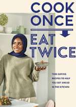 Watch Nadiya's Cook Once, Eat Twice 123movies