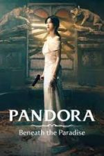 Watch Pandora: Beneath the Paradise 123movies