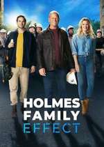 Watch Holmes Family Effect 123movies