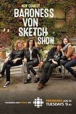 Watch Baroness Von Sketch Show 123movies