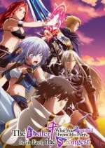 Watch Party kara Tsuihou sareta Sono Chiyushi, Jitsu wa Saikyou ni Tsuki 123movies